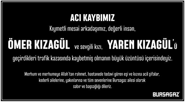 BURSAGAZ Taziye yayınladı