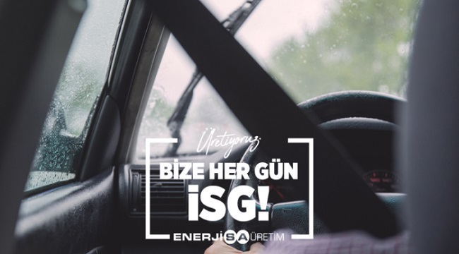 Enerjisa: Araçta her zaman emniyet kemeri takın ve telefonla ilgilenmeyin