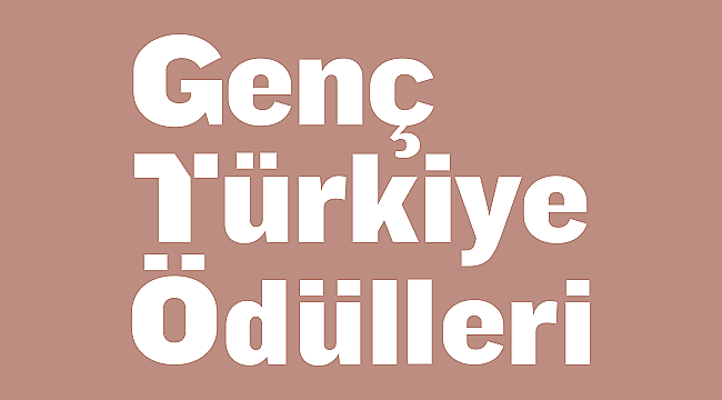 Genç Türkiye ödülleri sahiplerini bulacak