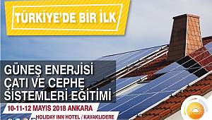 Güneş enerjisi çatı ve cephe sistemleri eğitimi düzenleyecek