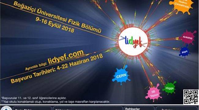 Boğaziçi Üniversitesi geleceğin fizikçisi öğrencileri bekliyor