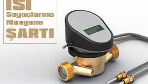 Evlerdeki ısı ölçerleri muayene ettirmeyi unutmayın