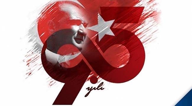 Limak: Cumhuriyetimizin 95.yılı kutlu olsun
