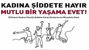 Aksa Doğalgaz: Şiddete Hayır Mutlu Yaşama Evet