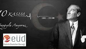 EÜD: Saygıyla Anıyoruz