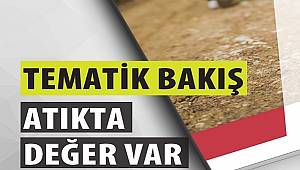 YAZIK: Her yıl çöplerden 1,5 milyar TL kayıp oluyor