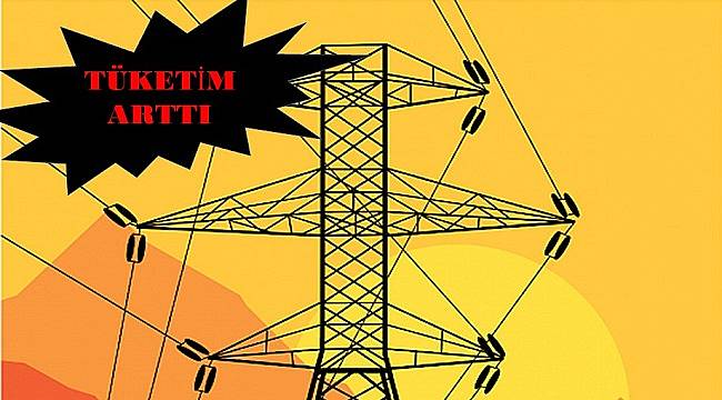 Bu ayın en yüksek elektrik tüketimi dün yaşandı