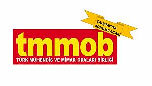 CUMARTESİ: Mühendislerin sorunları konuşulacak