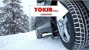 HAFTASONU: Kış lastiğiniz yoksa arabayı eve bırakın