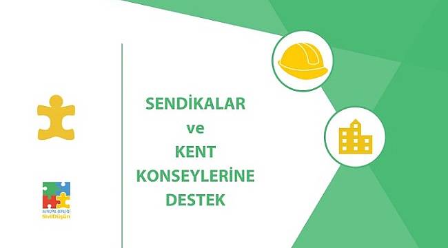 Sendikalar ve Kent Konseyleri&#039;ne verilecek destekleri 25 Aralık&#039;ta açıklayacak