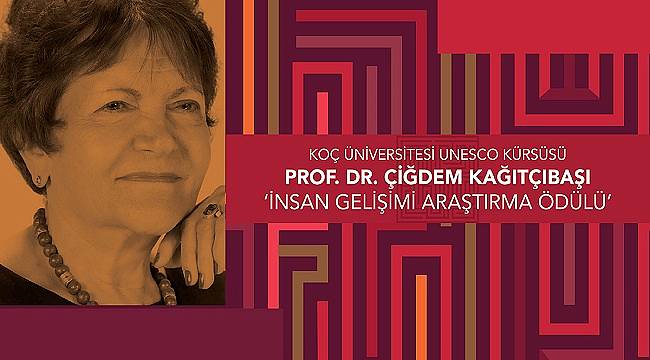 Başvurular başladı: Koç Üniversitesi ‘İnsan Gelişimi Araştırma Ödülü’ için