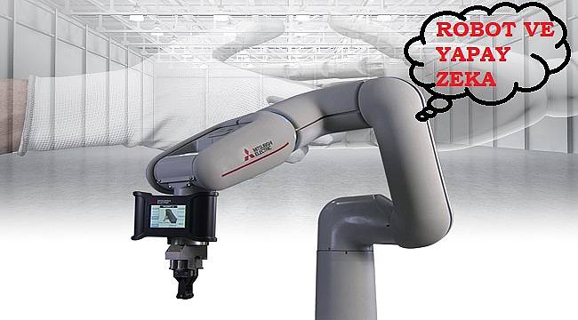 Mitsubishi Electric: Robotlar güvenliği, üretim kalitesini ve iş hacmini arttırıyor
