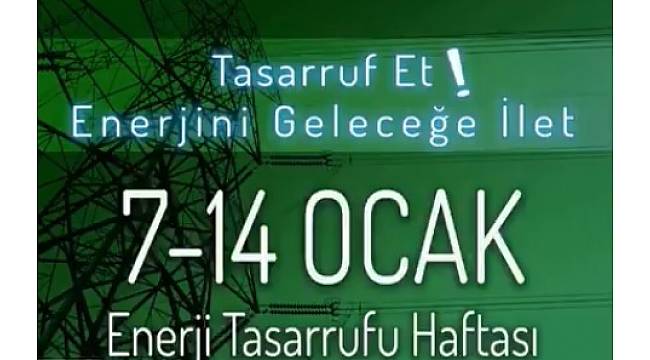 TEİAŞ&#039;dan &#039;Tasrruf Et. Enerjini Geleceğe İlet&#039; mesajı