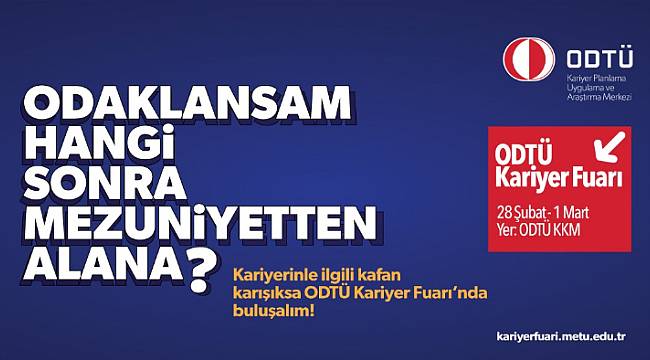 ODTÜ Kariyer Günleri yarın!