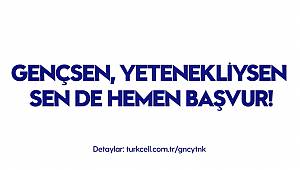 Turkcell’den iş fırsatı ve yarın son gün