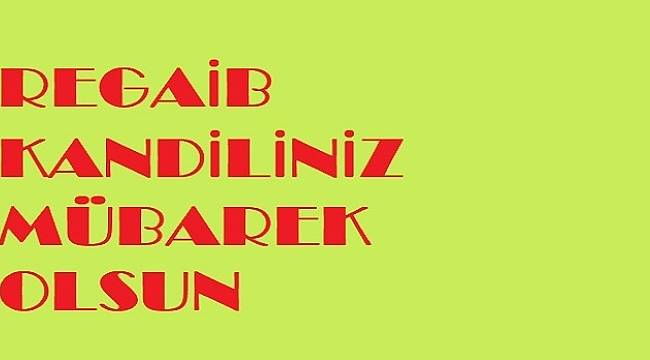 Kandilimiz Mübarek Olsun