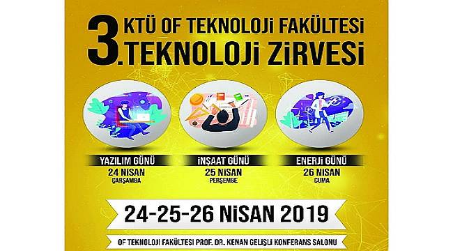 3. Teknoloji Zirvesi Of&#039;da yapılıyor!