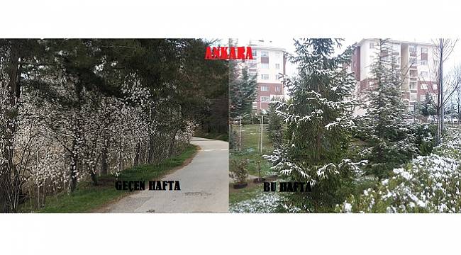 ANKARA: Geçen hafta bahar bu hafta kış