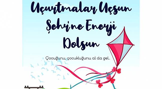 Çoruh EDAŞ uçurtma şenliğine bekliyor