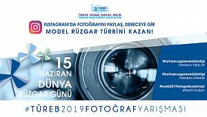 Dünya Rüzgar Günü kapsamında fotoğraf yarışması düzenliyor!