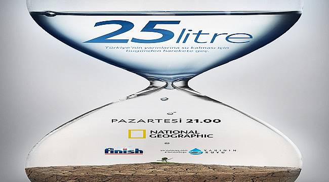 National Geographic &#039;Türkiye&#039;nin suyunu korumak için&#039; harekete geçti