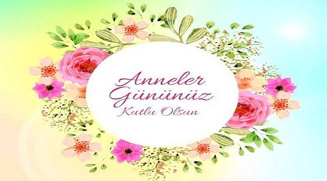 GENSED: Enerji kaynağımız annelerimizin anneler gününü kutlarız