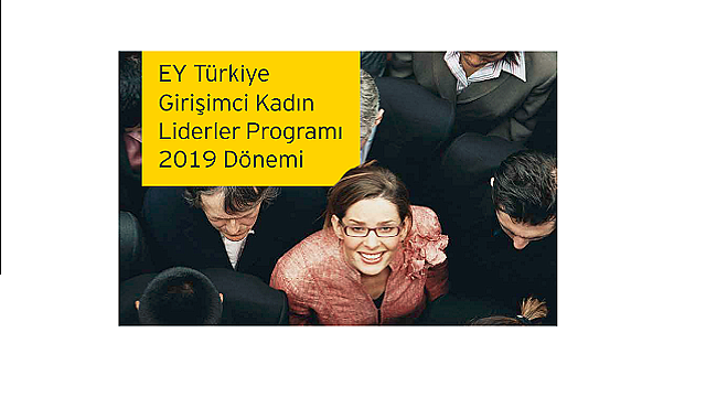 Girişimci Kadın Liderler Programı 2019 başvuruları başladı!