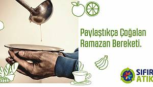 SIFIR ATIK: Ramazan ayında geri kazanım bilincinde olmayı daha iyi anlayabiliriz
