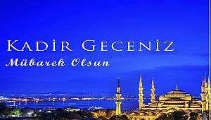 TEİAŞ: Kadir Geceniz Mübarek Olsun