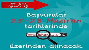 Başvurular: 25-28 Haziran