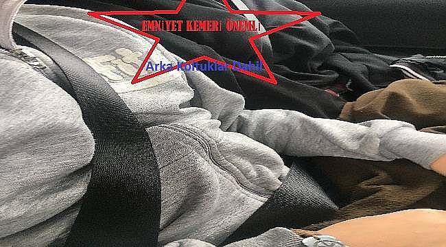 LÜTFEN: Ön ve arka koltukta emniyet kemeri takınız