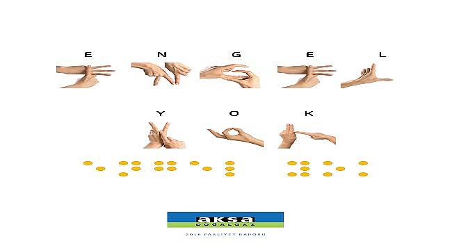 Aksa Doğalgaz&#039;ın 2018 Faaliyet Raporunda  &quot;Engel Yok&quot;