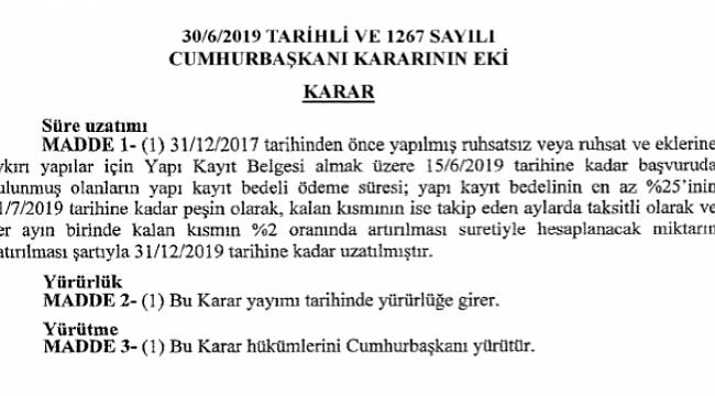 Ödeme süresi 31 Aralık 2019&#039;a uzatıldı
