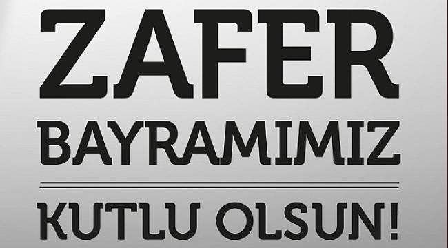 ELDER: Zafer Bayramımız Kutlu Olsun