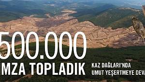 TEMA VAKFI: 500.000 imza topladık