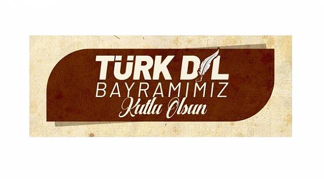 ARAS ELEKTRİK: Türk Dil Bayramımız Kutlu Olsun