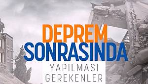 Depremden sonra yapılması gerekenler: ÇOK ÇOK ÖNEMLİ