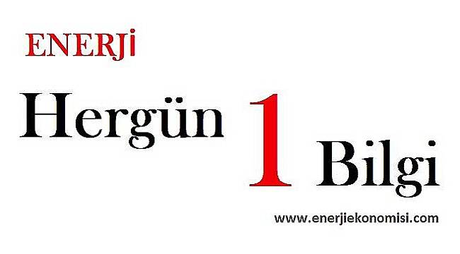 Günlük ne kadar benzin, motorin, elektrik, doğal gaz ve kömür tüketiyoruz BİLİYOR MUSUNUZ?