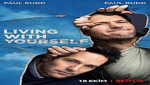 Netflix’in yeni orijinal komedi dizisi LIVING WITH YOURSELF’in resmi fragmanı ve afişi paylaşıldı!