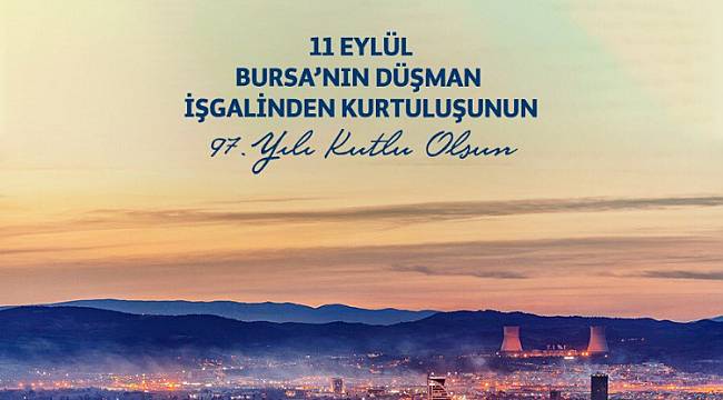 Uludağ Elektrik: Minnet ve şükranla anıyoruz