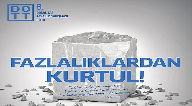 8. Doğal Taş Tasarım Yarışması: Son başvuru tarihi 29 Ekim