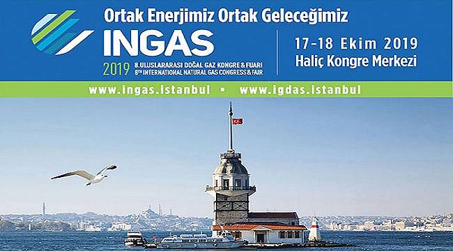 8. Uluslararası Doğal Gaz Kongre &amp; Fuarı: BUGÜN İSTANBUL&#039;DA