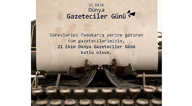 Aras Elektrik Dağıtım: 21 Ekim Dünya Gazeteciler Günü kutlu olsun