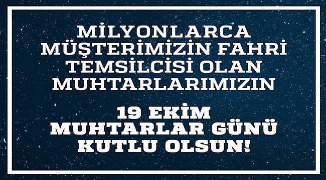 Boğaziçi Elektrik: Muhtarlar Günü&#039;nü kutlarız