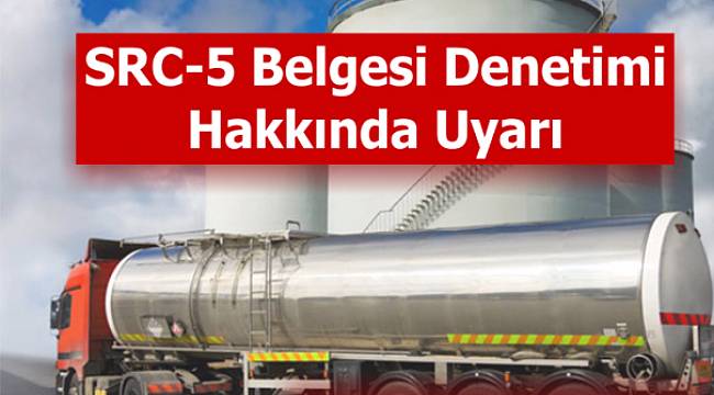 TABGİS: Tanker sürücüleri için önemli