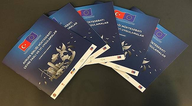 AB Çevre Faslı ve İyi Uygulamalar Kitapçığı hazırlandı!