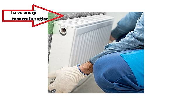 Küçük bir adımla &#039;Isı ve enerji&#039; tasarrufu yapabilirsiniz!