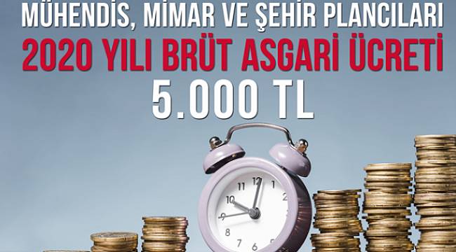 TMMOB: Asgari Ücret 2020 yılı için 5.000 TL belirlendi