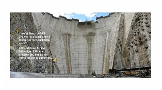 Yusufeli Barajı yüzde 50 tamamlandı!