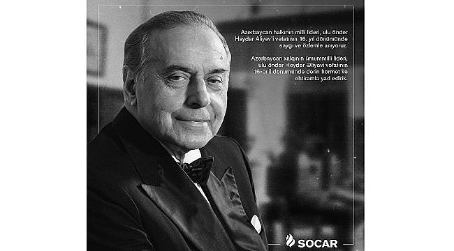 SOCAR Türkiye: Saygı ve özlemle anıyoruz